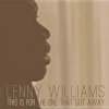 Lenny Williams - Album This Is For the One That Got Away