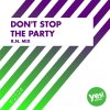 MC Joe & The Vanillas - Album Don't Stop the Party (R.N. Mix)