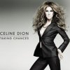 Céline Dion - Album Taking Chances