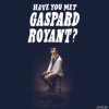 Gaspard Royant - Album Baby I'm with You