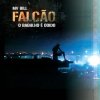 MV Bill - Album Falcão - O Bagulho É Doido