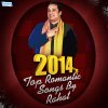 Rahat Fateh Ali Khan - Album 2014's Top Romantic Songs by Rahat