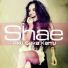 Shae - Album Aku Suka Kamu