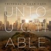 Tritonal & Cash Cash - Album Untouchable
