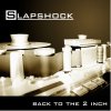 Slapshock - Album Back To the 2 Inch