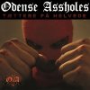 Odense Assholes - Album Tættere På Helvede