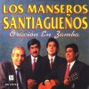 Los Manseros Santiagueños - Album Oración en Zamba