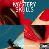 Mystery Skulls - Album Paralyzed Remixes