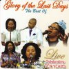 Glory of the Last Days - Album The Best Of