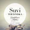 Suvi Teräsniska - Album Täydellinen Elämä