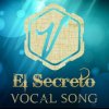 Vocal Song - Album El Secreto