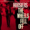 The Hoosiers - Album The Wheels Fell Off