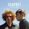 Seafret - Album Tell Me It's Real
