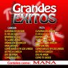 Maná - Album Grandes Exitos - Cantalos Como: Mana