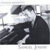 Samuel Joseph - Album Stolen Moments