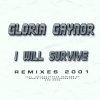 Gloria Gaynor - Album I Will Survive - Remixes 2001