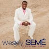 Wesley Semé - Album Si je n'ai pas l'amour