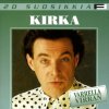 Kirka - Album 20 Suosikkia: Varrella virran