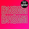 Sam and the Womp - Album Bom Bom