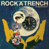 ROCK'A'TRENCH - Album Hibinonukumoridakede