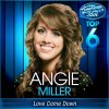 Angie Miller - Album Love Came Down (American Idol Performance)