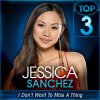 Jessica Sanchez - Album I Don't Want To Miss A Thing (American Idol Performance)