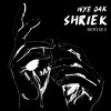 Wye Oak - Album Shriek Remixes