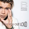 Benjamin Lasnier - Album Love You Out Loud