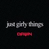 Dawin - Album Just Girly Things