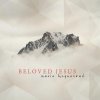 Marie Hognestad - Album Beloved Jesus
