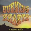 Burning Hearts - Album A hoarter Mann