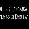 Luigi 21 Plus feat. Arcángel - Album No Es Señorita
