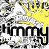 Timmy Trumpet - Album Sunrise