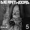 Die Antwoord - Album 5