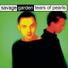 Savage Garden - Album Tears of Pearls