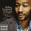 John Legend feat. Ludacris - Album Tonight (Best You Ever Had)