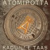 Atomirotta - Album Kaduille taas