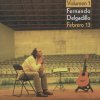 Fernando Delgadillo - Album Febrero 13, Vol. 1