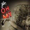 Gin Wigmore - Album Oh My