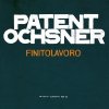 Patent Ochsner - Album Finitolavoro - The Rimini Flashdown, Pt. III