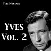 Yves Montand - Album Yves, Vol. 2