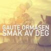 Gaute Ormåsen - Album Smak av deg