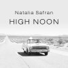 Natalia Safran - Album High Noon