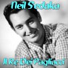 Neil Sedaka - Album Il re dei pagliacci