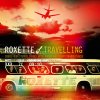 Roxette - Album Travelling