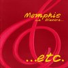 Memphis La Blusera - Album ...Etc.