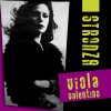 Viola Valentino - Album Stronza