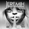 Jeremih feat. YG - Album Don't Tell 'Em