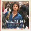 Mickaël MIRO - Album Laisse-moi m'en aller (Version radio 2012)