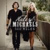 Haley & Michaels - Album 500 Miles